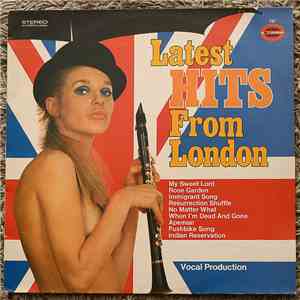 Unknown Artist - Latest Hits From London mp3 album