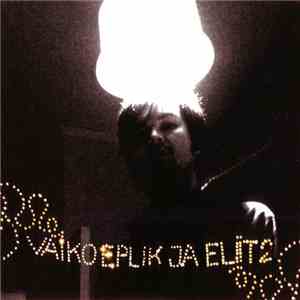 Vaiko Eplik ja Eliit - 2: Aastaajad mp3 album