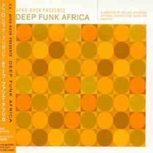 Various - Afro-Rock Presents Deep Funk Africa mp3 album