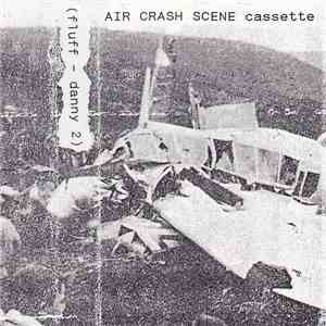 Various - Air Crash Scene Cassette mp3 album