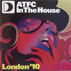 Various - ATFC In The House London '10 EP1 mp3 album