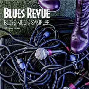 Various - Blues Revue Blues Music Sampler March • April • 2011 mp3 album