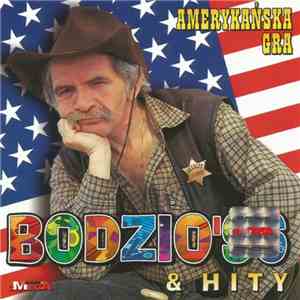 Various - Bodzio '96 & Hity - Amerykańska Gra mp3 album