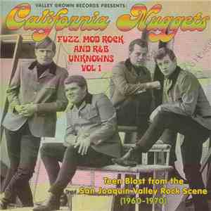 Various - California Nuggets (Fuzz, Mod Rock, And R&B Unknowns Vol 1) mp3 album