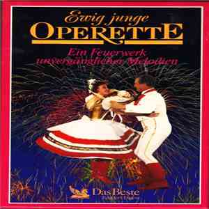 Various - Ewig Junge Operette (Ein Feuerwerk Unvergänglicher Melodien) mp3 album