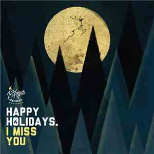Various - Happy Holidays, I Miss You mp3 album