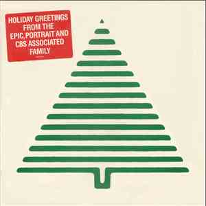 Various - Holiday Greetings From The Epic, Portrait And CBS Associated Family mp3 album