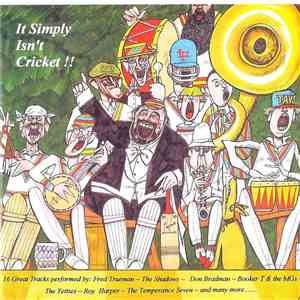 Various - It Simply Isn't Cricket!! mp3 album