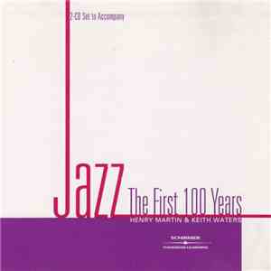 Various - Jazz: The First 100 Years mp3 album