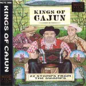 Various - Kings Of Cajun (22 Stomps From The Swamps) mp3 album