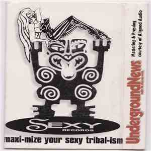 Various - Maxi-mize Your Sexy Tribal-ism mp3 album