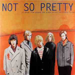 Various - Not So Pretty (A Tribute To The Pretty Things) mp3 album