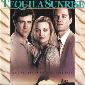 Various - Tequila Sunrise - Original Motion Picture Soundtrack mp3 album