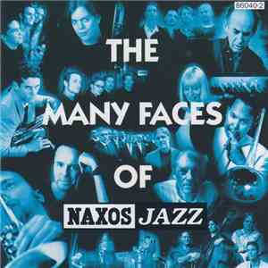 Various - The Many Faces Of Naxos Jazz mp3 album