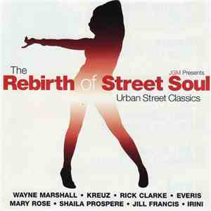 Various - The Rebirth Of Street Soul - Urban Street Classics mp3 album