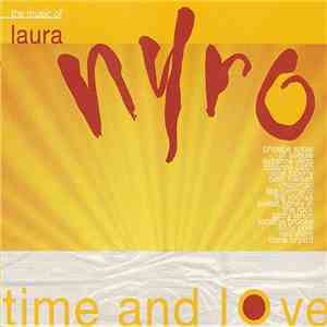 Various - Time And Love - The Music Of Laura Nyro mp3 album