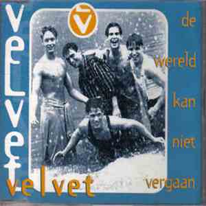 Velvet  - De Wereld Kan Niet Vergaan mp3 album
