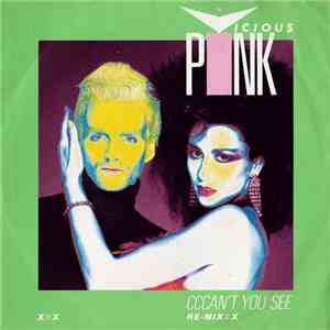 Vicious Pink - Cccan't You See (Re-mixxx) mp3 album
