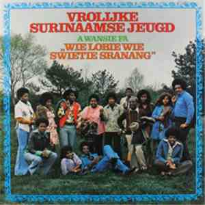 Vrolijke Surinaamse Jeugd - A Wansie Fa Wie Lobie Wie Swietie Sranang mp3 album