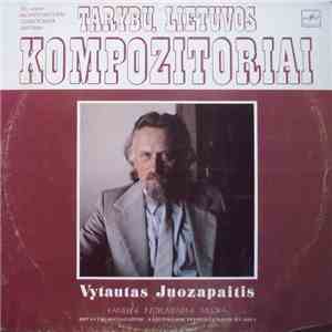 Vytautas Juozapaitis - Kamerinė Instrumentinė Muzika mp3 album