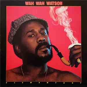 Wah Wah Watson - Elementary mp3 album