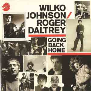 Wilko Johnson / Roger Daltrey - Going Back Home mp3 album