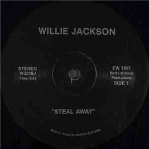 Willie Jackson  - Steal Away mp3 album