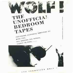 Wolf! - The Unofficial Bedroom Tapes mp3 album