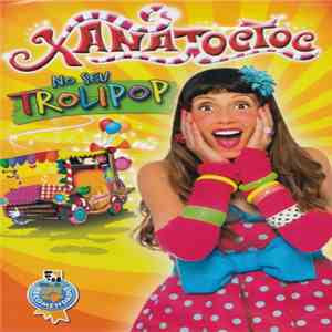 Xana Toc Toc - No Seu Trolipop mp3 album