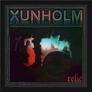Xunholm - Relic mp3 album