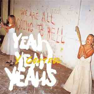 Yeah Yeah Yeahs - Y Control mp3 album