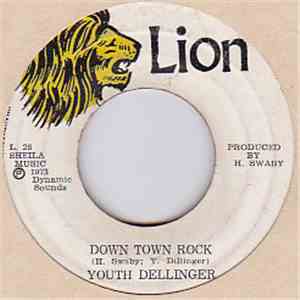 Youth Dellinger / Augustus Pablo - Down Town Rock / Havendale Rock mp3 album