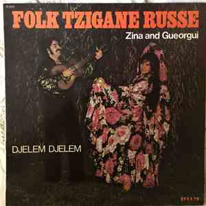 Zina And Gueorgui - Djelem Djelem (Folk Tzigane Russe) mp3 album