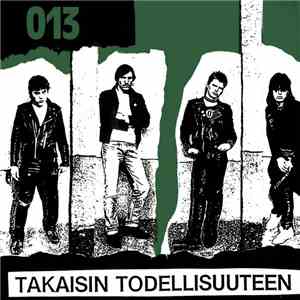 013 - Takaisin Todellisuuteen mp3 album