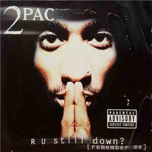 2Pac - R U Still Down? [Remember Me] mp3 album