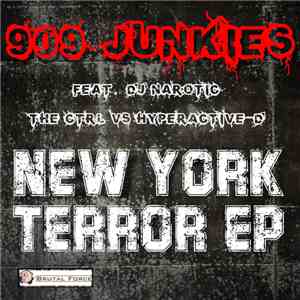 909 Junkies - New York Terror EP mp3 album