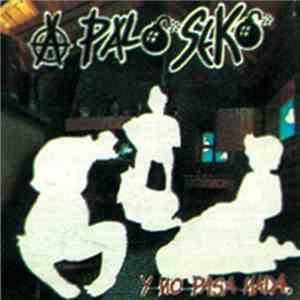 A Palo Seko - Y No Pasa Nada mp3 album