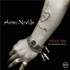 Aaron Neville - Nature Boy: The Standards Album mp3 album