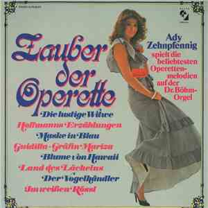 Ady Zehnpfennig - Zauber Der Operette mp3 album