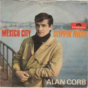 Alan Corb - Mexico City / Slippin' Away mp3 album