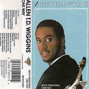 Allen T.D. Wiggins - One Way mp3 album
