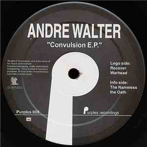 Andre Walter - Convulsion E.P. mp3 album