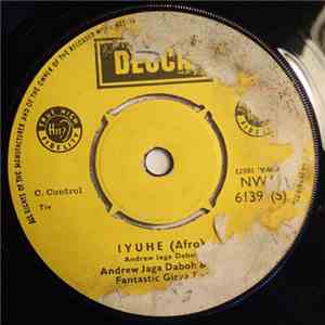 Andrew Jaga Daboh & Fantastic Girya Band - Iyuhe mp3 album