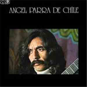 Angel Parra - Angel Parra De Chile mp3 album