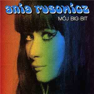 Ania Rusowicz - Mój Big-Bit mp3 album