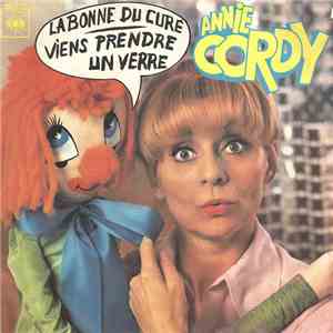 Annie Cordy - La Bonne Du Curé / Viens Prendre Un Verre mp3 album