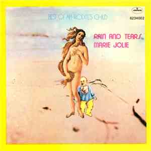 Aphrodite's Child - The Best Of Aphrodite's Child I: Rain And Tears / Marie Jolie mp3 album