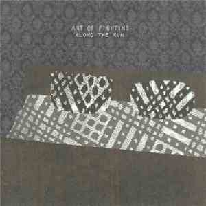 Art Of Fighting - Along The Run mp3 album