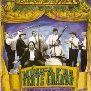 Arthur De Faria & Seu Conjunto - Música P'Ra Gente Grande mp3 album
