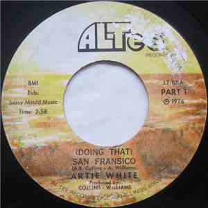 Artie White - (Doing That) San Francisco mp3 album